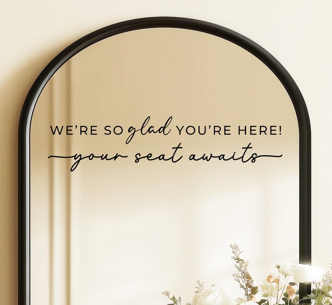 Wedding Sign Decal, Seating Chart, Welcome Vinyl Wedding Mirror Decal, We're So Glad You're Here