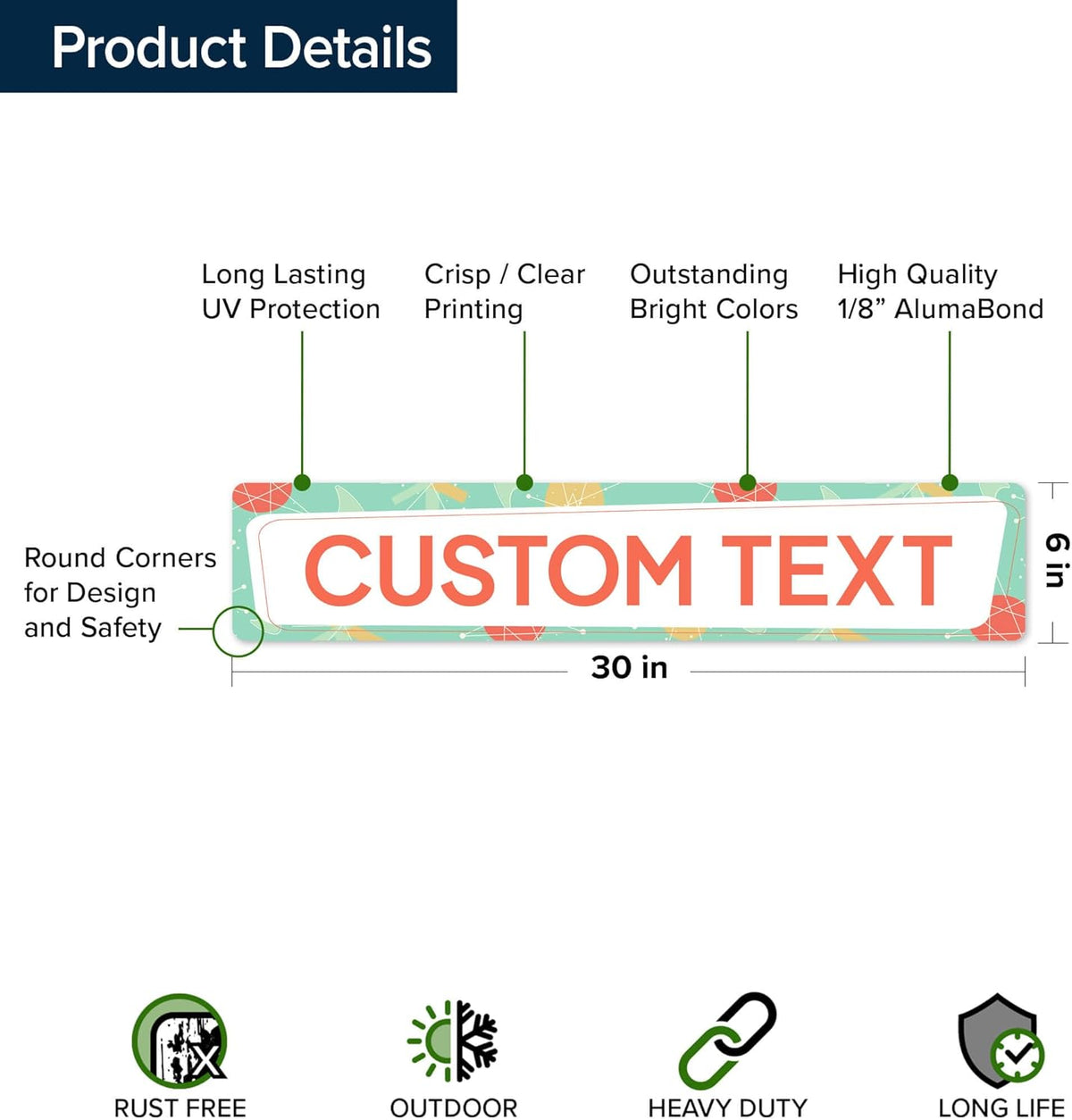 Custom Sign, Custom Street Sign, 11 Font Colors, 13 Font Styles, 4 Hole Options, 22 Sizes, 6x30