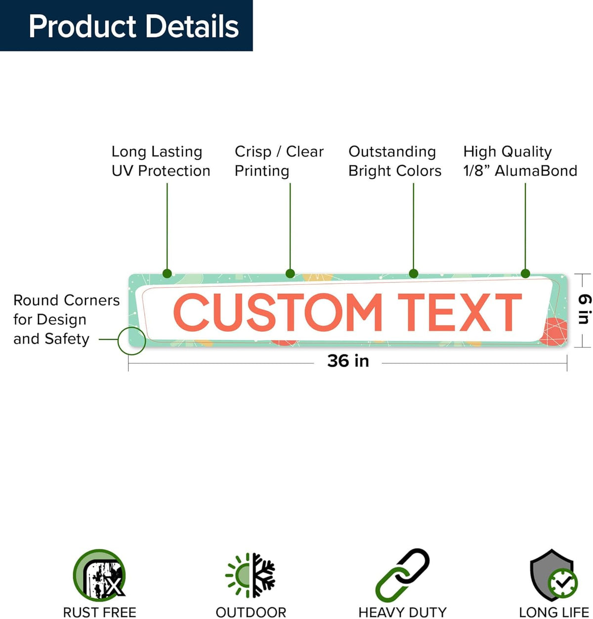Custom Sign, Custom Street Sign, 11 Font Colors, 13 Font Styles, 4 Hole Options, 22 Sizes, 6x36