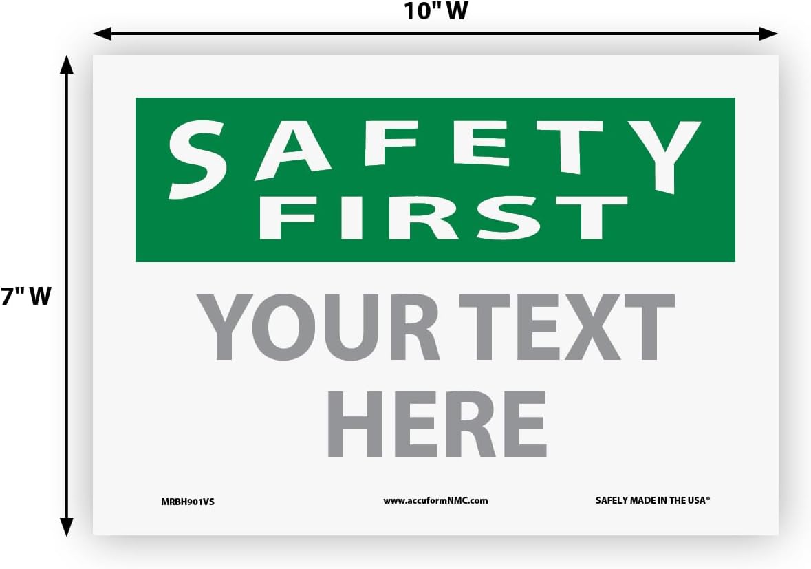 Custom OSHA Style Safety First Sign 7" x 10" Adhesive Vinyl Sign, Customizable "Your Text Here", by