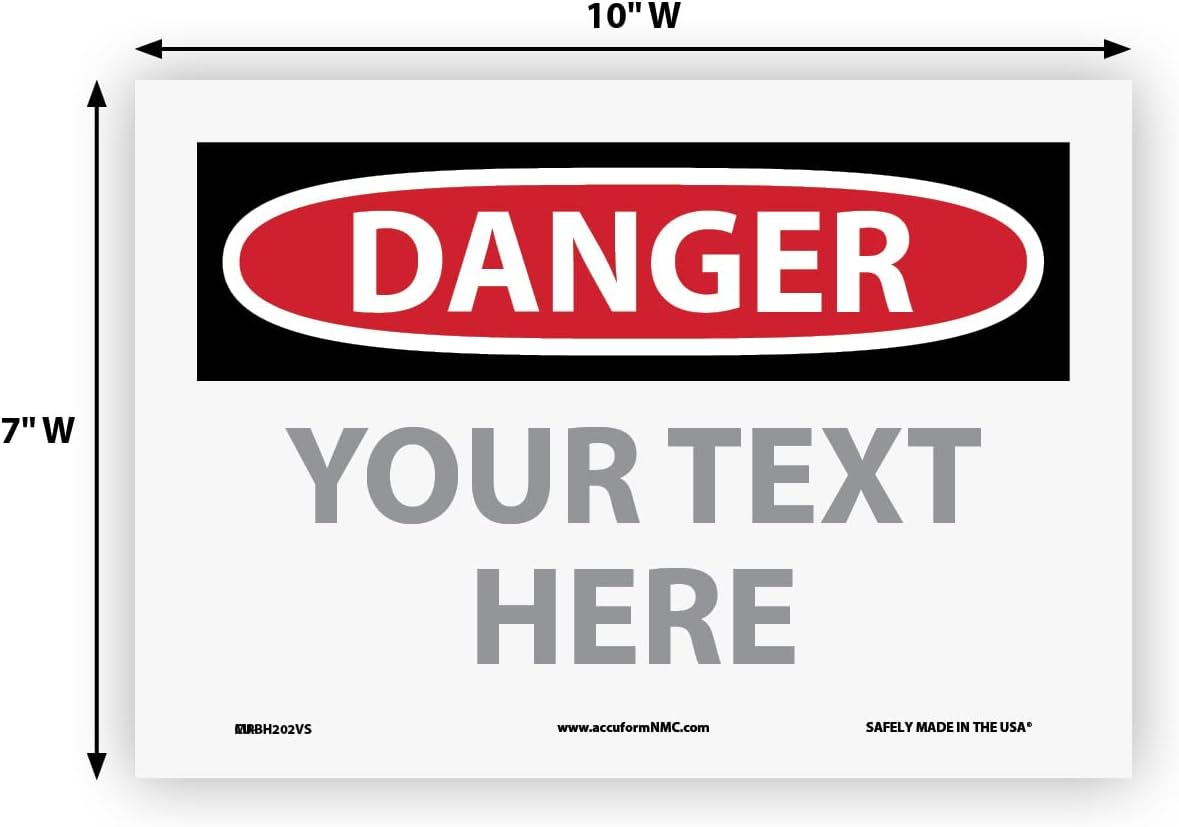 Custom OSHA Style Danger Sign 7" x 10" Adhesive Vinyl Sign, Customizable "Your Text Here", by