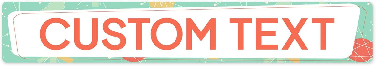 Custom Sign, Custom Street Sign, 11 Font Colors, 13 Font Styles, 4 Hole Options, 22 Sizes, 6x36