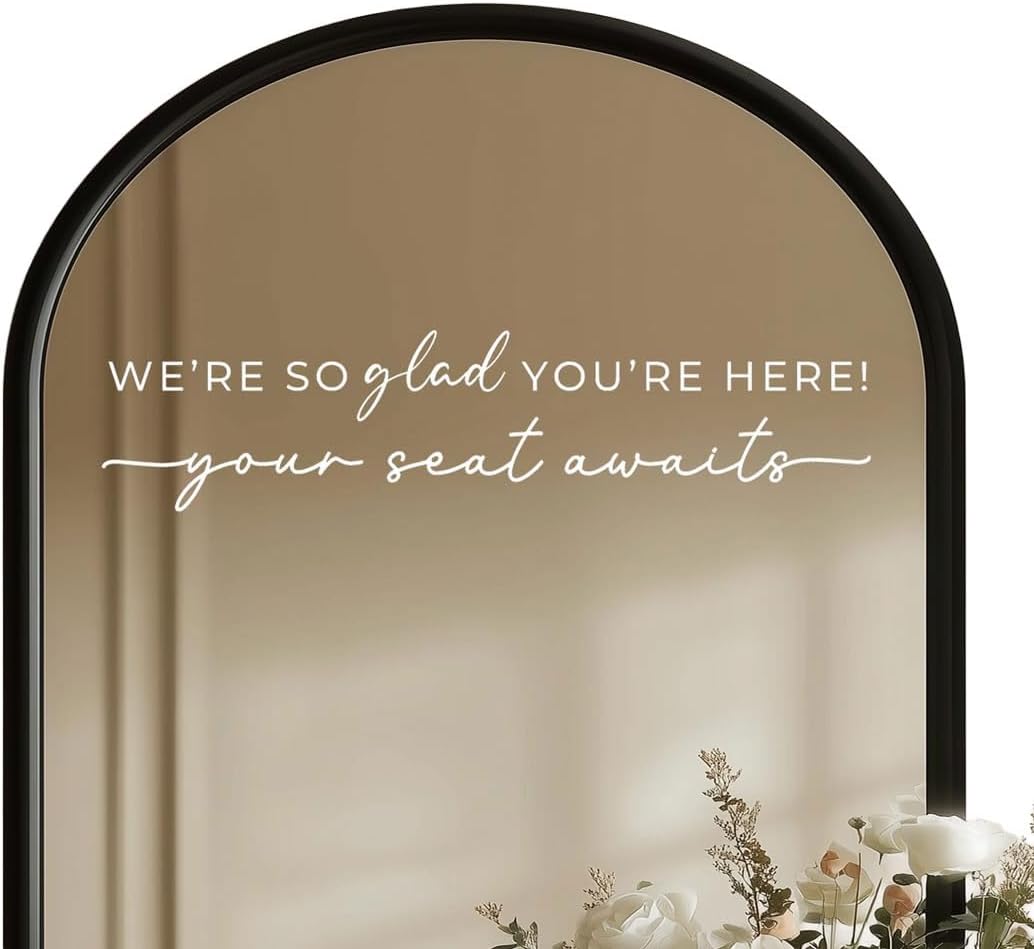 Wedding Sign Decal, Seating Chart Decor, Welcome Vinyl Wedding Mirror Decal, We're So Glad You're