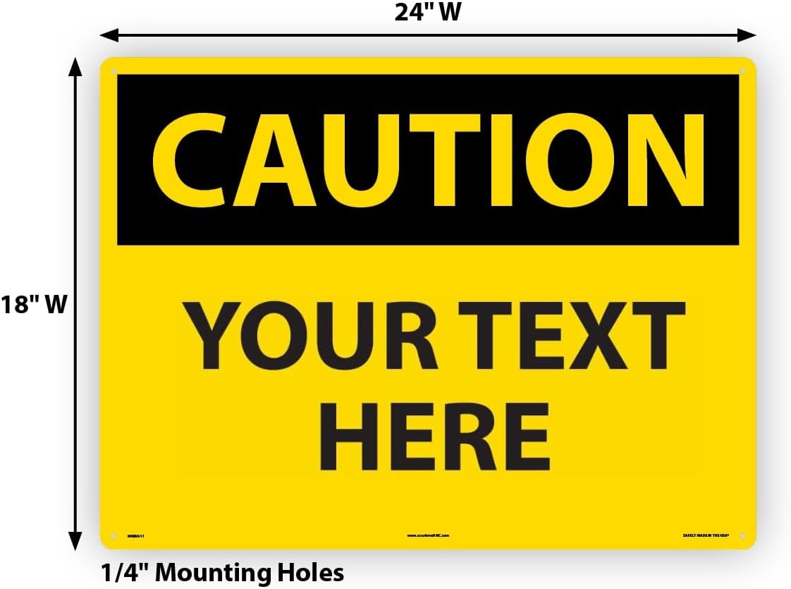 Custom OSHA Style Caution Sign 18" x 24" Plastic Sign, Customizable "Your Text Here", by