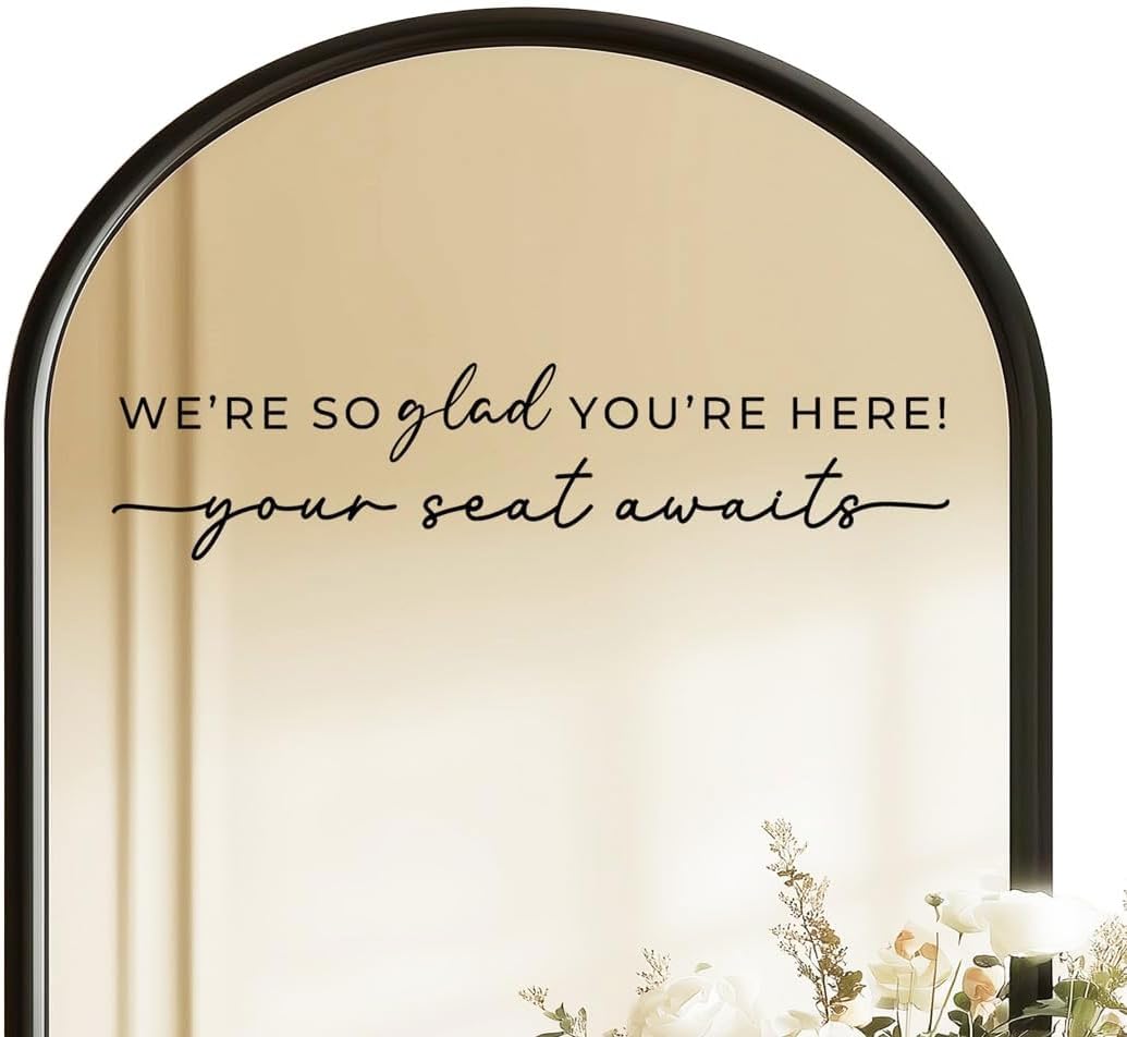 Wedding Sign Decal, Seating Chart, Welcome Vinyl Wedding Mirror Decal, We're So Glad You're Here