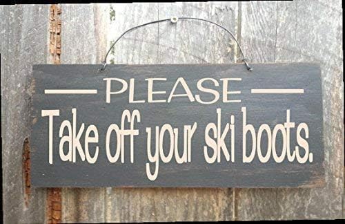 Rustic Wooden Signs Please take Off Your ski Boots, Remove ski Boots Sign, Cabin Decor, no ski