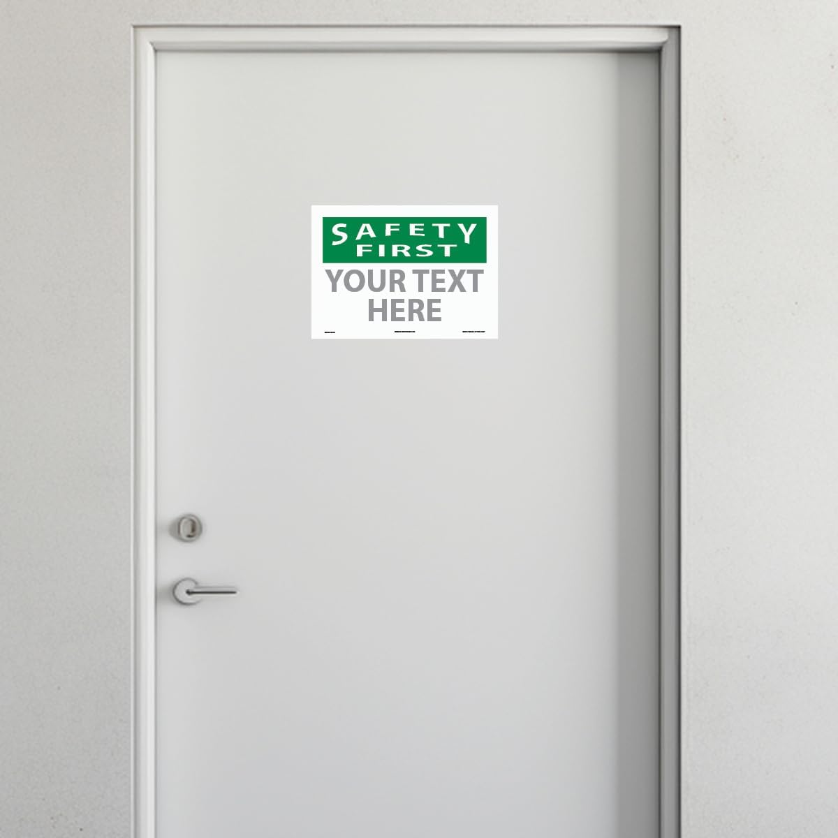 Custom OSHA Style Safety First Sign 10" x 14" Adhesive Vinyl Sign, Customizable "Your Text Here"