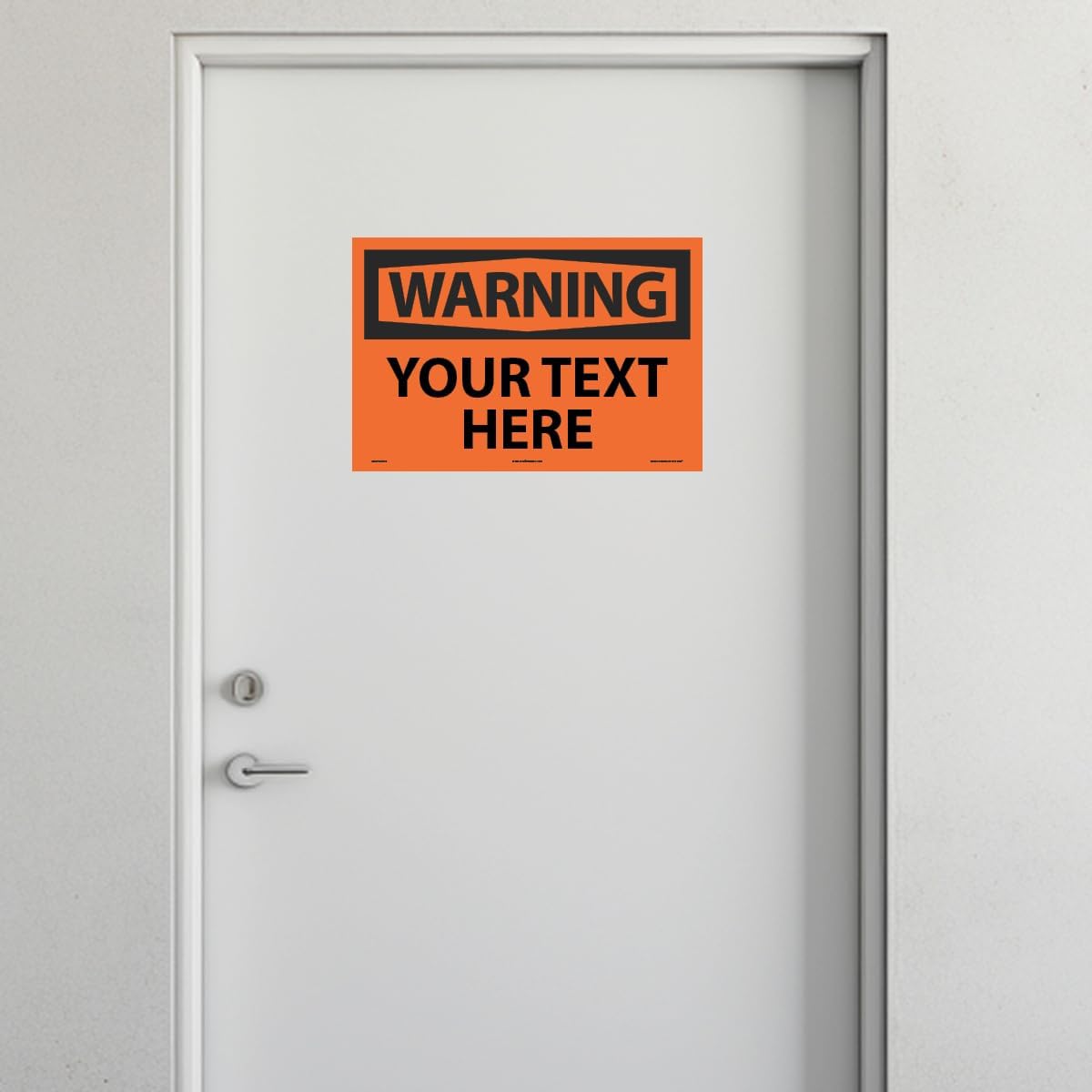 Custom OSHA Style Warning Sign 12" x 18" Adhesive Vinyl Sign, Customizable "Your Text Here", by