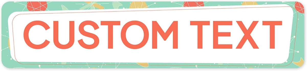 Custom Sign, Custom Street Sign, 11 Font Colors, 13 Font Styles, 4 Hole Options, 22 Sizes, 4x18