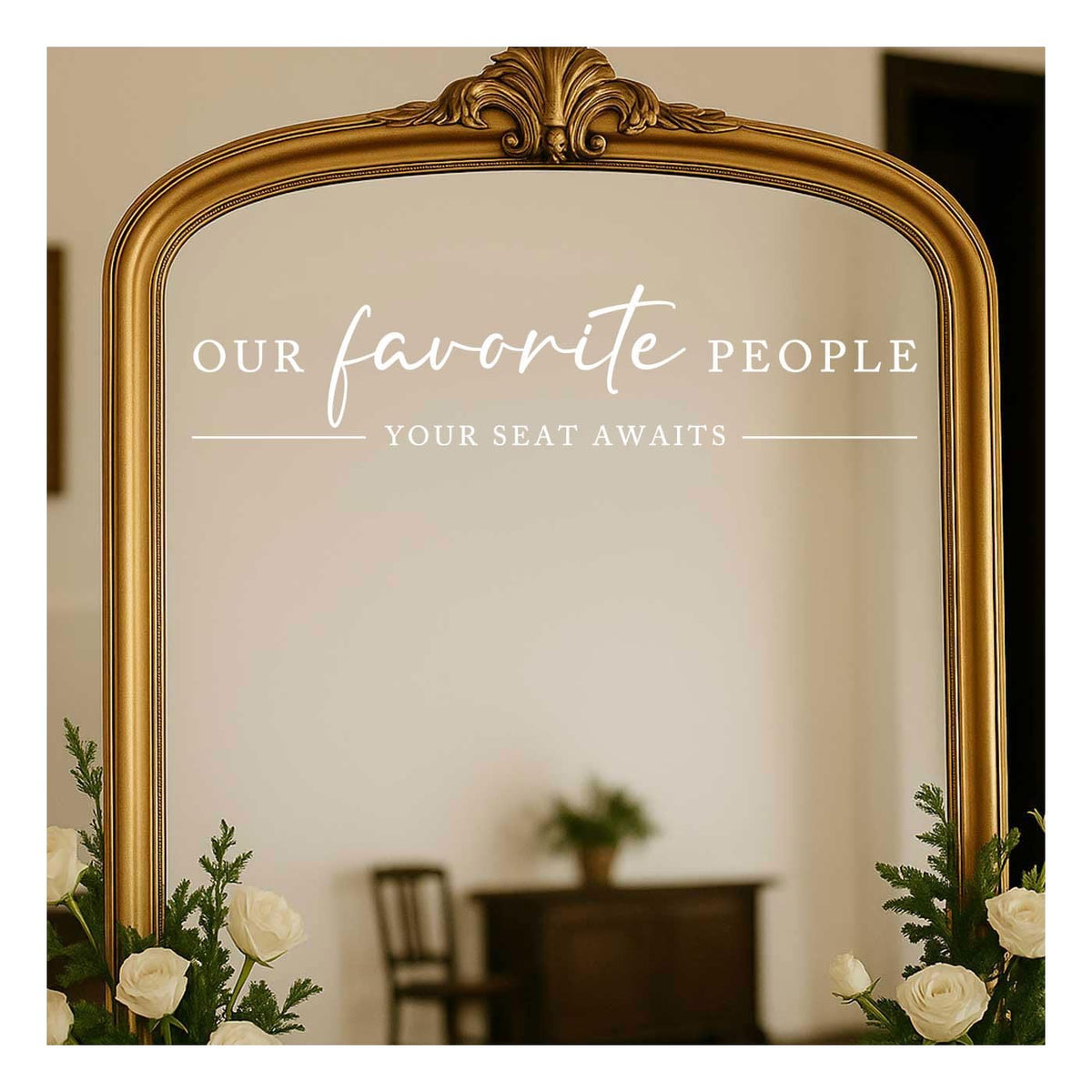 Our Favorite People Vinyl Decal, Find Your Seat Vinyl Decal, Wedding Sign Decal, Seating Chart