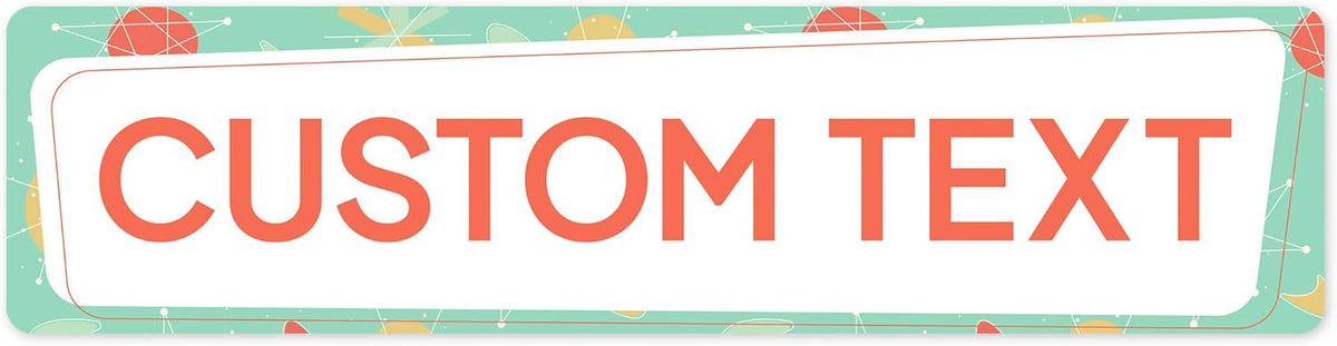 Custom Sign, Custom Street Sign, 11 Font Colors, 13 Font Styles, 4 Hole Options, 22 Sizes, 3x12