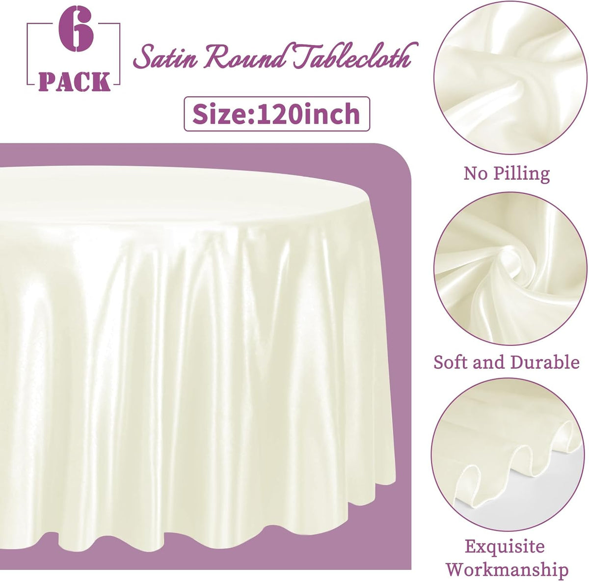 fani 6 Pack 120 Inch Ivory Round Tablecloth - Premium Silky Satin Tablecloth Overlay Smooth Fabric