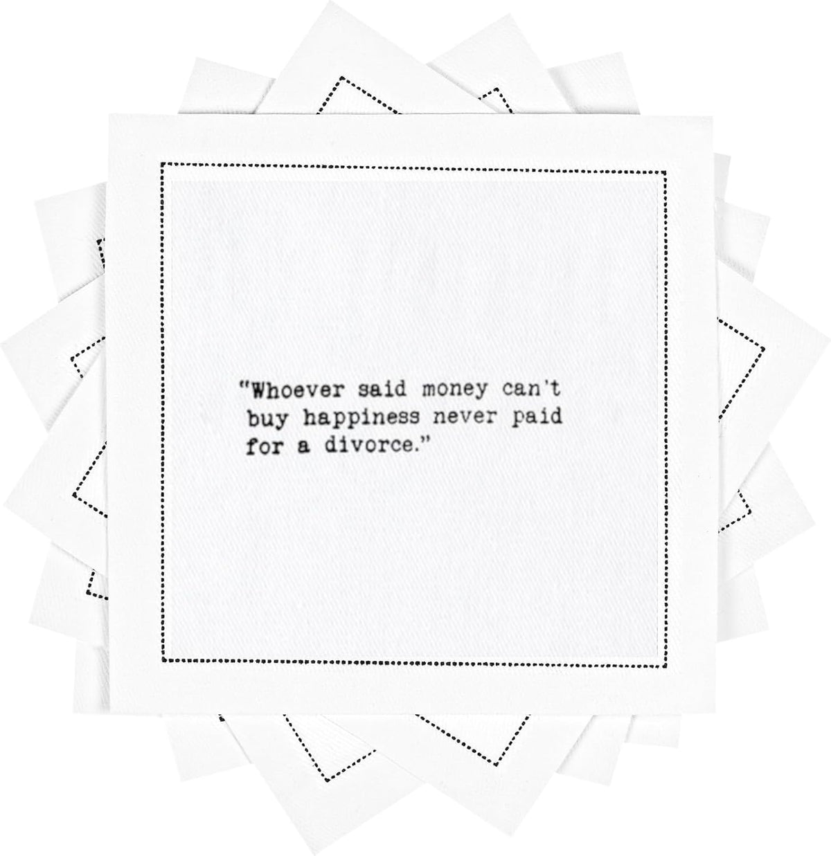 FIVE STAR NAPKINS Divorce Quotes, White Cotton Cocktail Napkins, Beverage Napkins, Bar Napkins