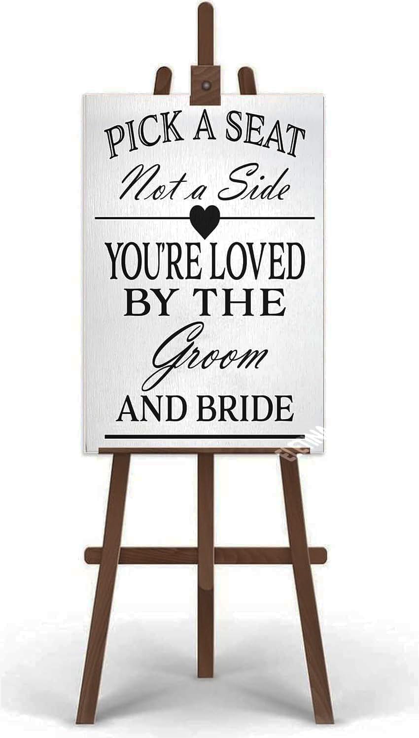 Rustic Wooden Signs Pick a Seat Not A Side Sign You Are Loved by the Groom and Bride, Wedding Signs