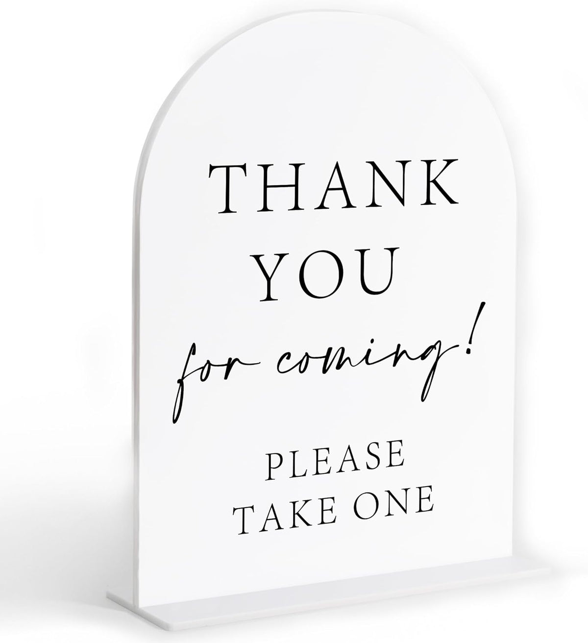 Thank You For Coming Please Take One Sign, White Arch Acrylic Wedding Sign, Wedding Favors for