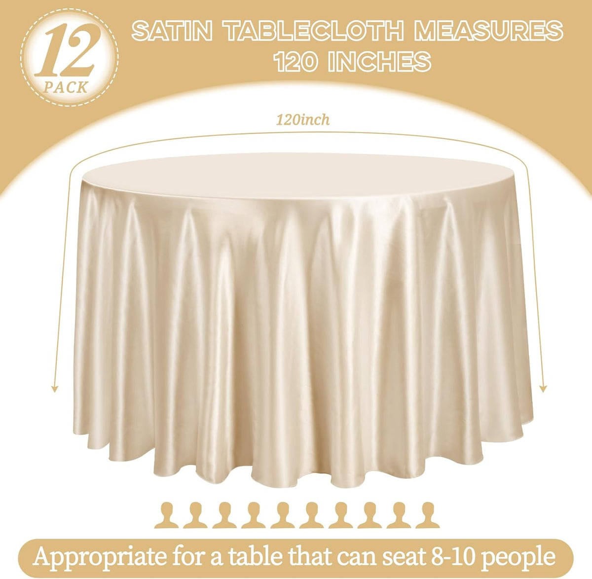 12 Pack 120 Inch Champagne Satin Tablecloth - Premium Bright Silky Round Tablecloth Overlay Smooth