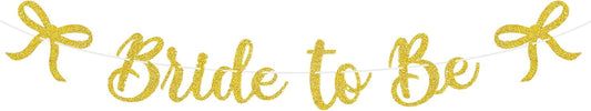 Bride to Be Banner, Gold Bride to Be with Bow Glitter Bachelorette Bridal Party Banner BRIDE TO BE