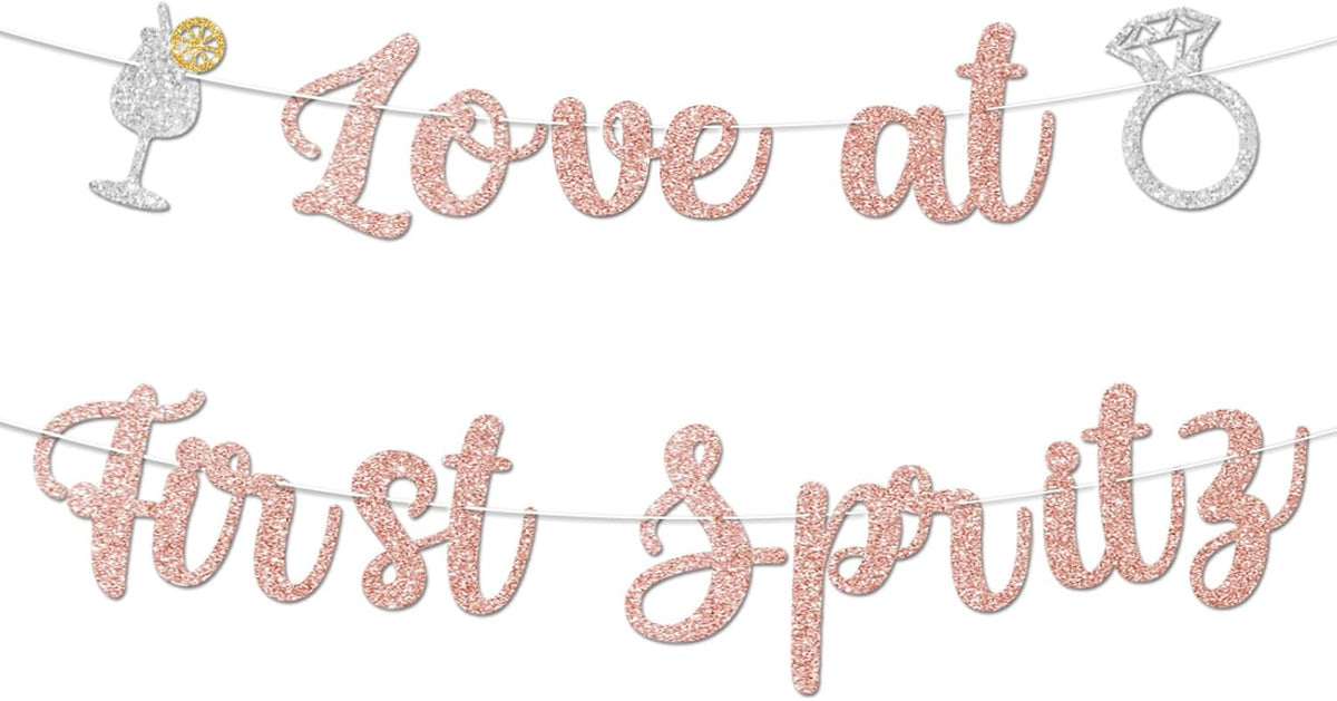 Love At First Spritz Wedding Banner - Bridal Shower Decorations, No Diy, Glitter Just Engaged