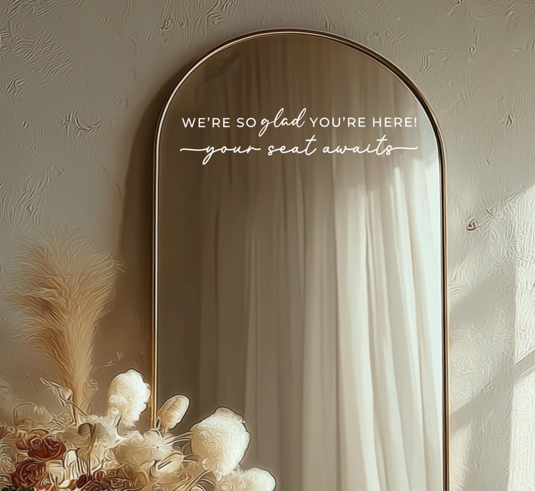 Wedding Sign Decal, Seating Chart Decor, Welcome Vinyl Wedding Mirror Decal, We're So Glad You're