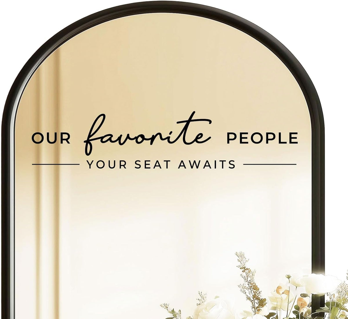 Our Favorite People Vinyl Decal, Please Find Your Seat Sign for Wedding Reception Wedding Vinyl