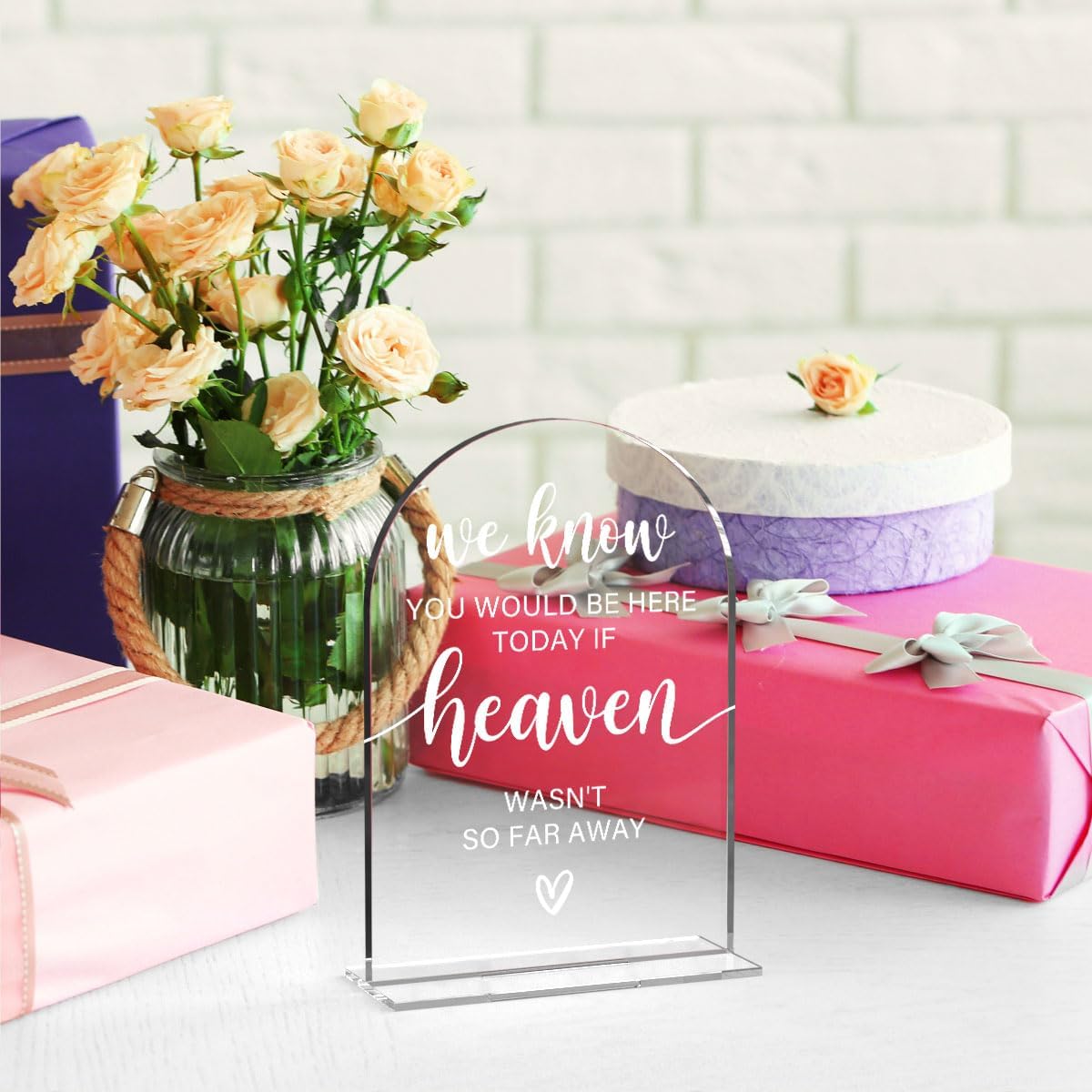 Acrylic Sign, Reception Table Decoration, We Know You Would be Here Today Sign for Ceremony, Modern