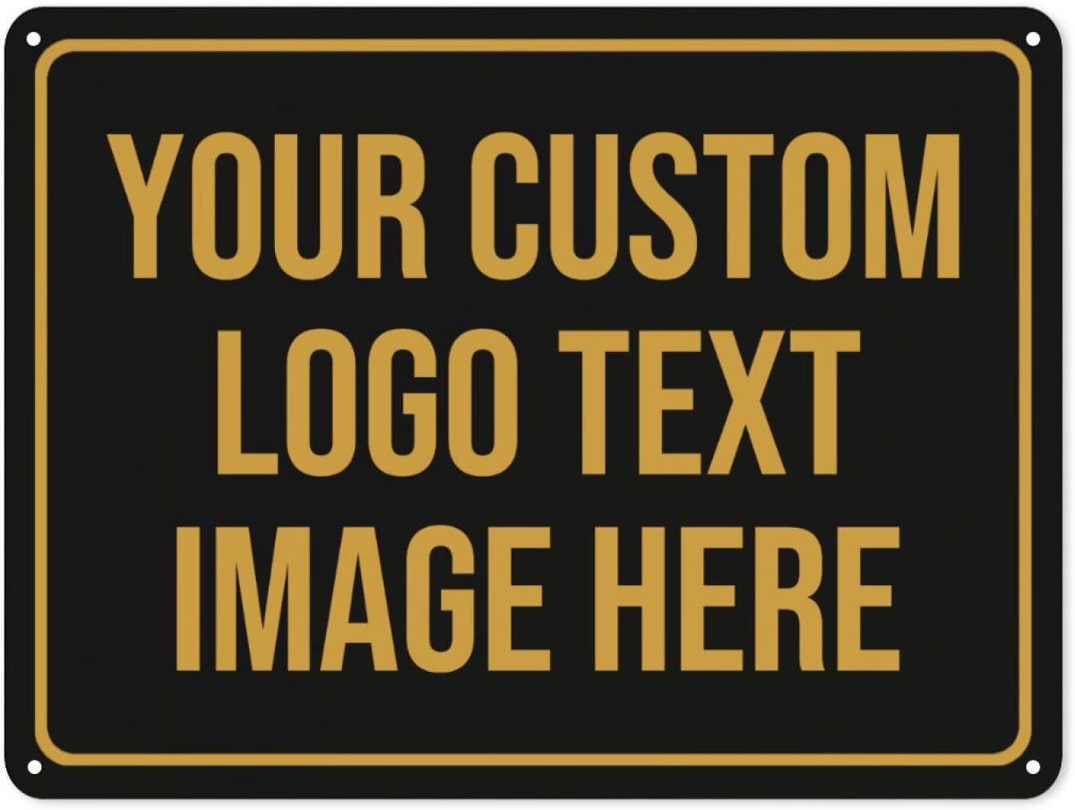 Custom Signs Outdoor Metal Sign Personalized Signs Custom Matal Sign Make Your Own Sign With Text