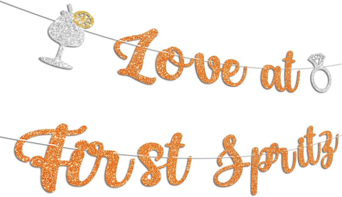 Love At First Spritz Wedding Banner - Bridal Shower Decorations, No Diy, Glitter Just Engaged