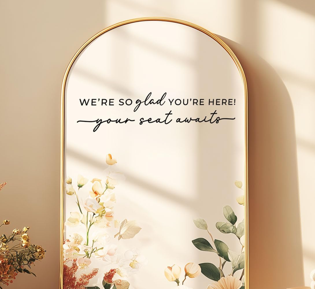 Wedding Sign Decal, Seating Chart Decal, Welcome Vinyl Wedding Mirror Decor, We're So Glad You're