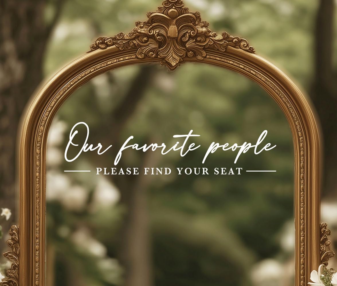 Our Favorite People Decal for Calligraphy Wedding Seating Chart Sign for Vinyl Sign Please Find