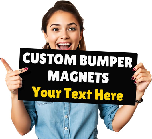 Customizable Magnet Bumper ❚ Design Your Own Custom Magnet ❚ Multiple Size and Color Options ❚ Car