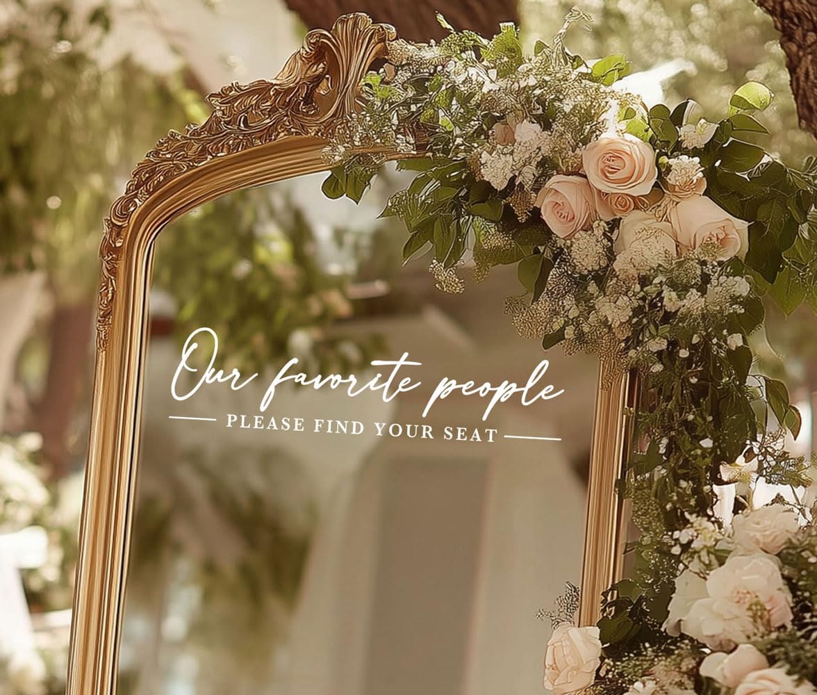 Our Favorite People Decal for Calligraphy Wedding Seating Chart Sign for Vinyl Sign Please Find