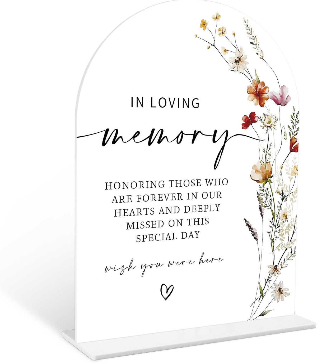 Boho Floral In Loving Memory Sign, 6 x 8 Inch White Arch Acrylic Wedding Sign with Holder, Wedding