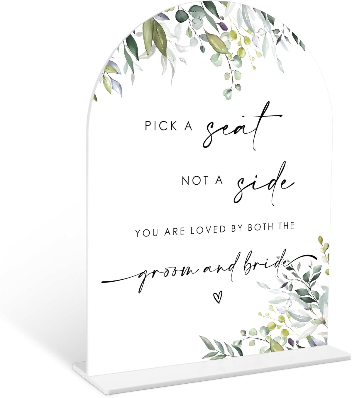 Greenery Pick a Seat Not a Side Sign, 6 x 8 Inch White Arch Acrylic Wedding Sign with Holder