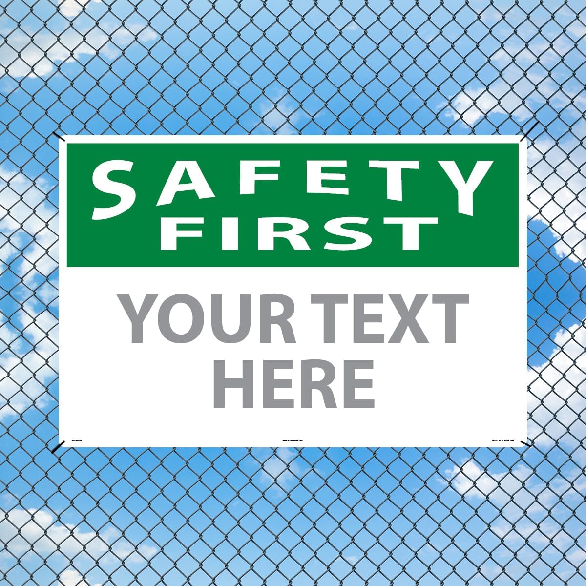 Custom OSHA Style Safety First Sign 24" x 36" Aluminum Sign, Customizable "Your Text Here", by