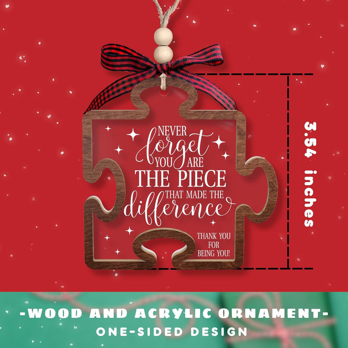 Pawzity Thank You Gifts - Never Forget You are The Piece That Made The Difference Ornaments