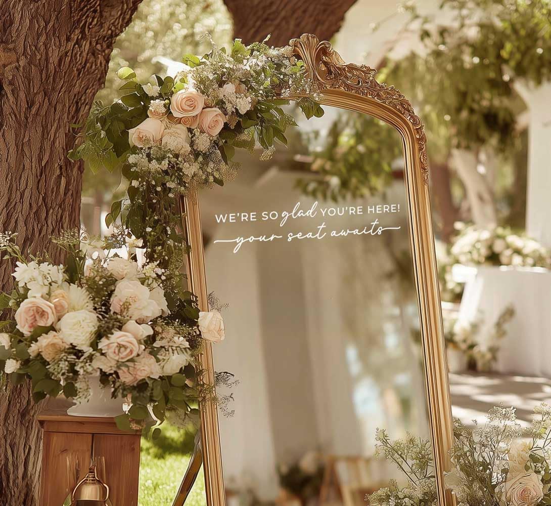 Wedding Sign Decal, Seating Chart Decor, Welcome Vinyl Wedding Mirror Decal, We're So Glad You're