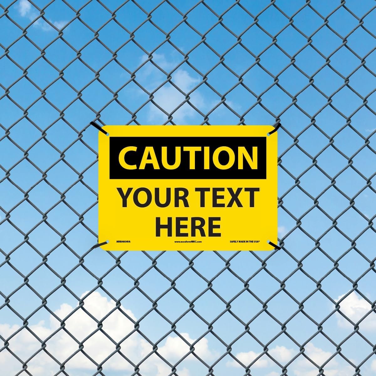 AccuformNMC Custom OSHA Style Caution Sign 7 x 10 Inches Aluminum Safety Sign, Customizable "Your