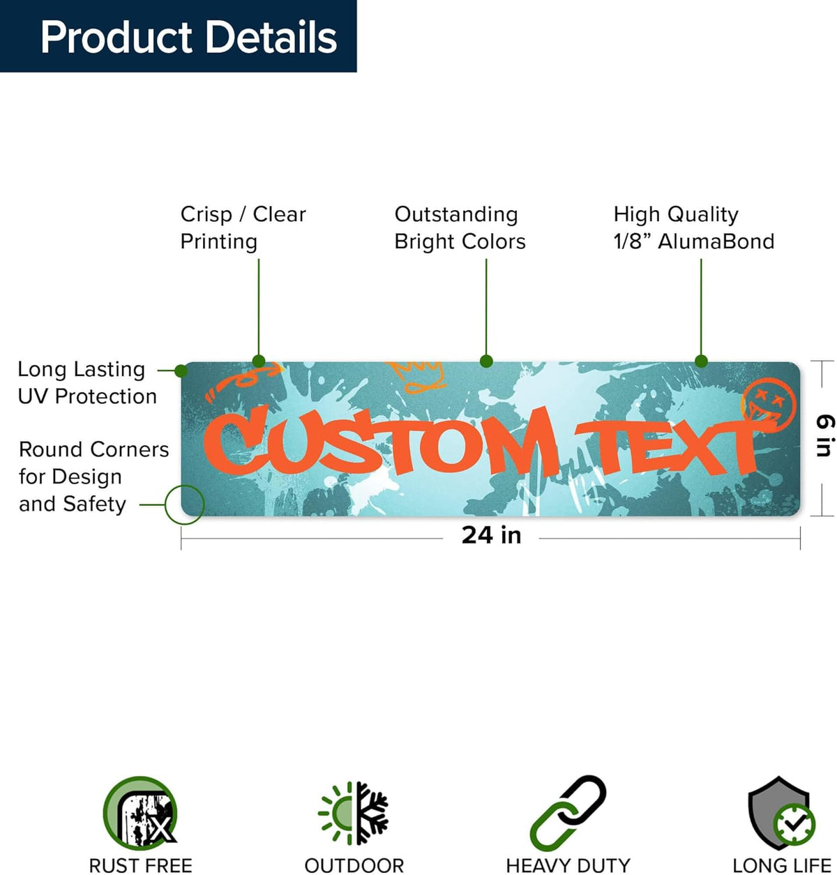 Custom Sign, Custom Street Sign, 11 Font Colors, 13 Font Styles, 4 Hole Options, 22 Sizes, 6x24