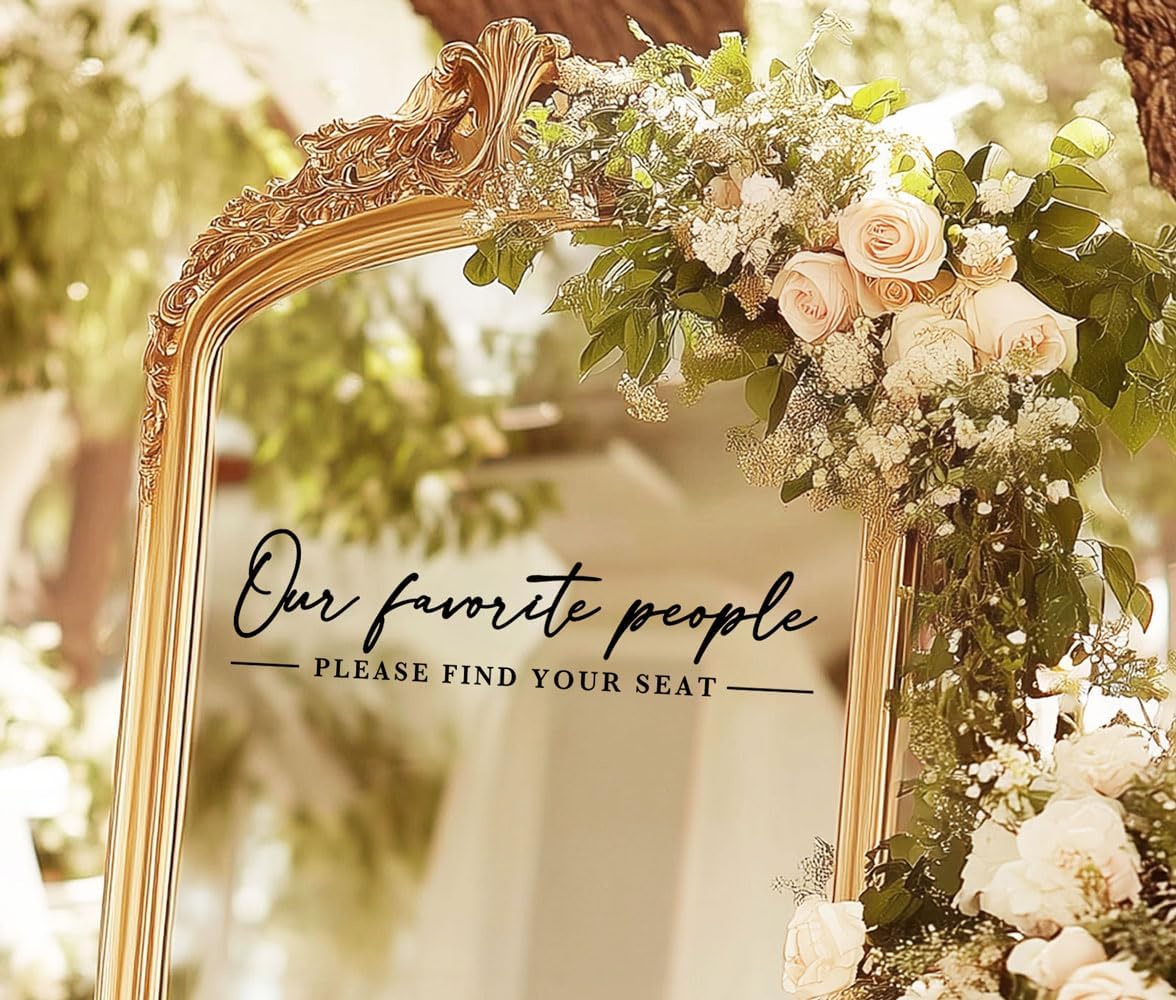 Our Favorite People Decal for Calligraphy Wedding Seating Chart Sign for Vinyl Sign Please Find
