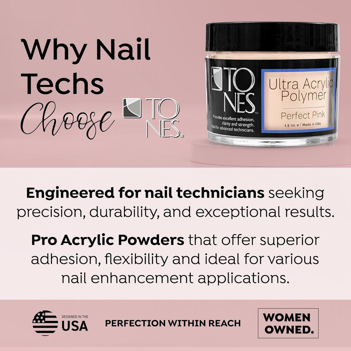 Tones Pro Acrylic Nail Powder, Perfect Pink (Soft Pastel Pink), (1.5 Fl Oz) - Long-Lasting &