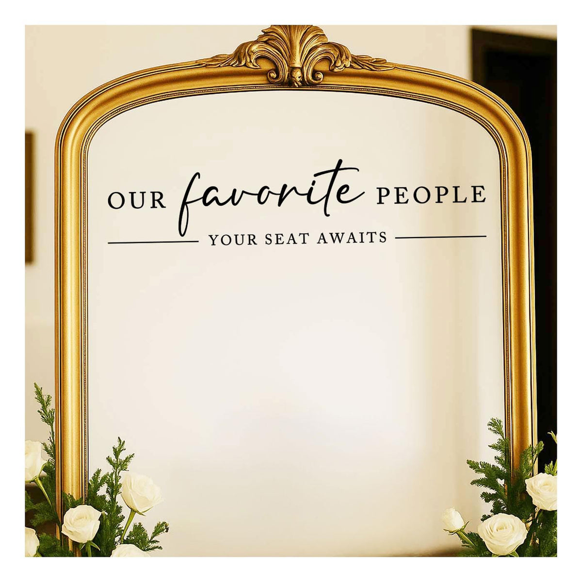 Our Favorite People Vinyl Decal, Find Your Seat Vinyl Decal, Wedding Sign Decal, Seating Chart