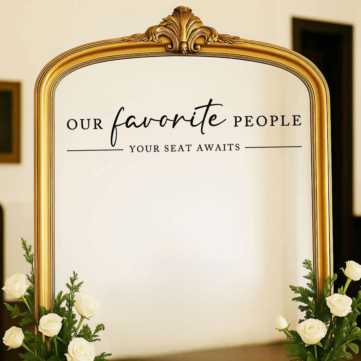 Our Favorite People Vinyl Decal, Find Your Seat Vinyl Decal, Wedding Sign Decal, Seating Chart