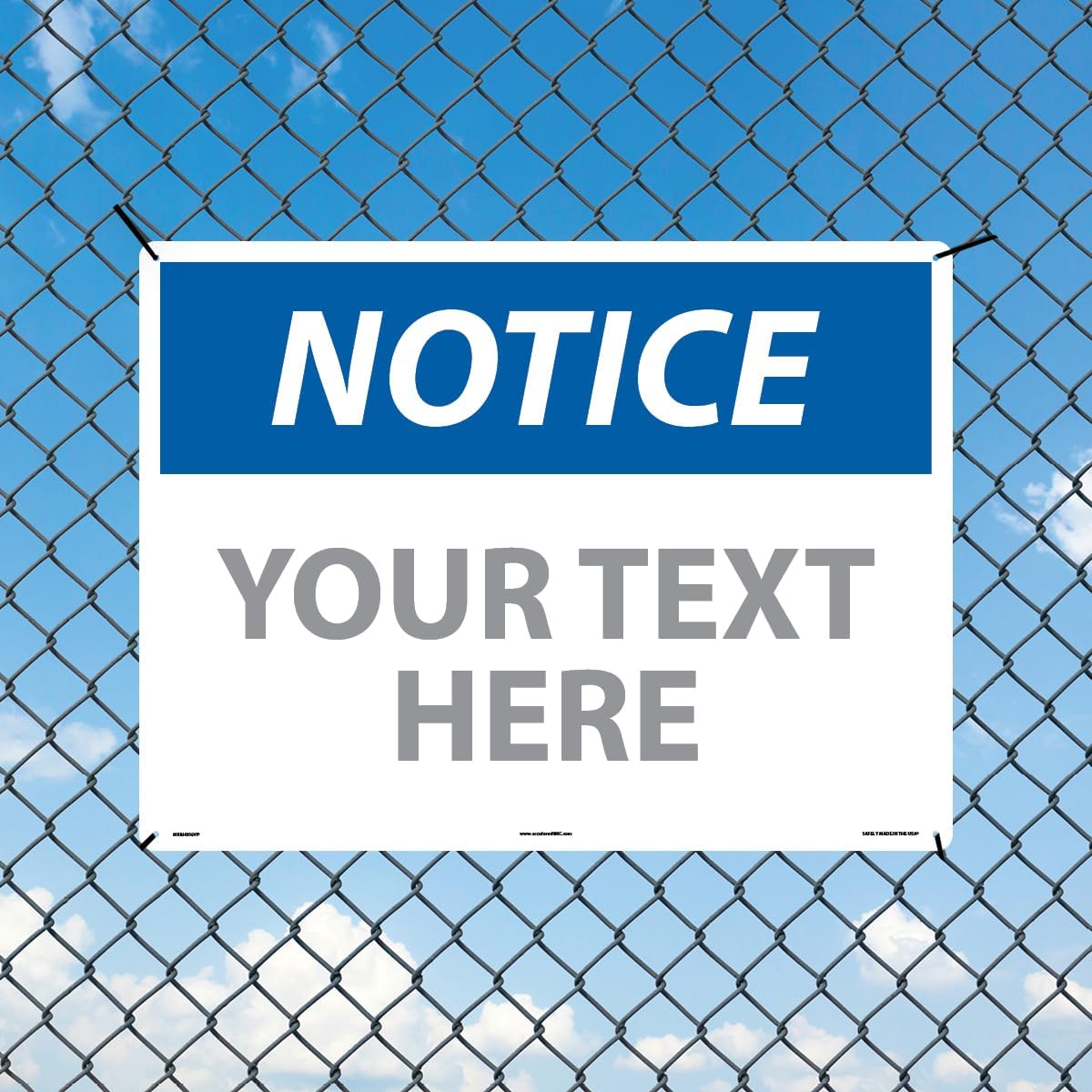 Custom OSHA Style Notice Sign 18" x 24" Plastic Sign, Customizable "Your Text Here", by AccuformNMC