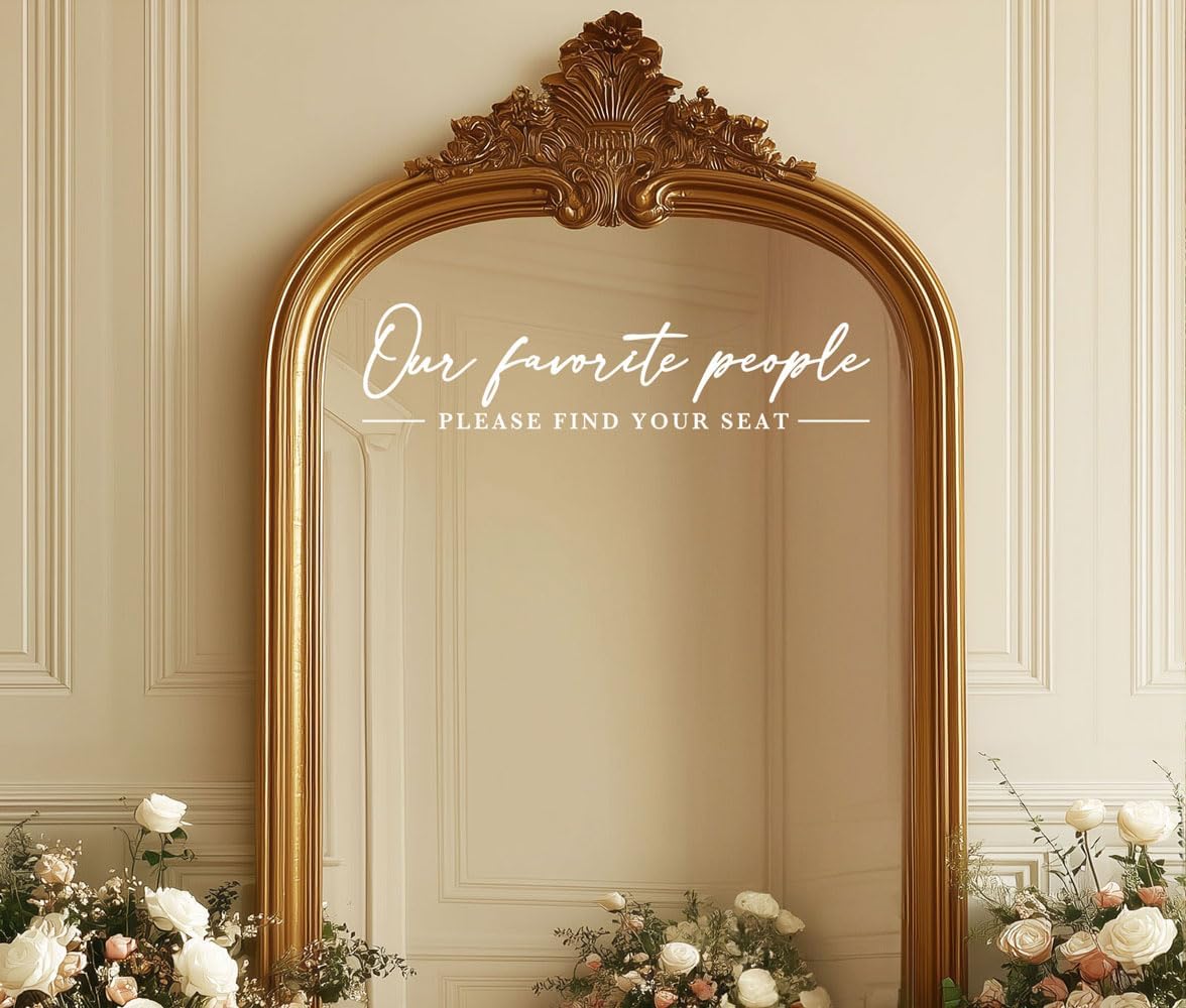 Our Favorite People Decal for Calligraphy Wedding Seating Chart Sign for Vinyl Sign Please Find