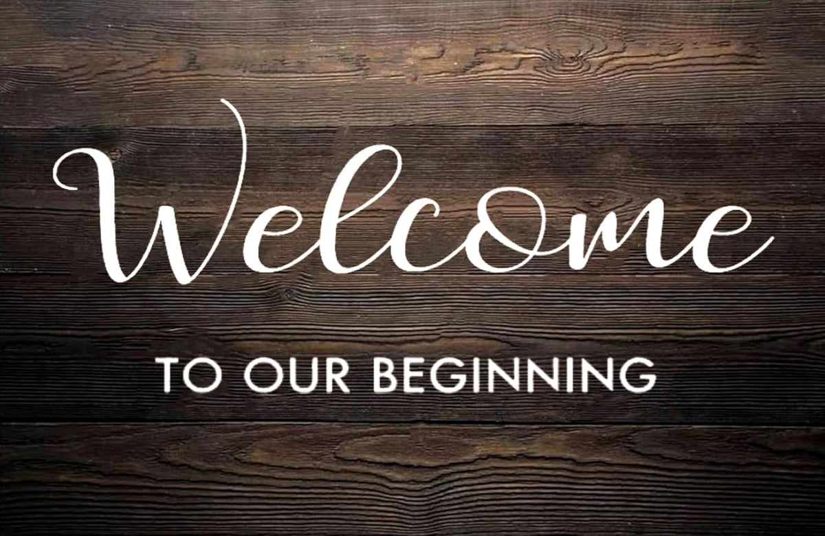 Rustic Wooden Signs Welcome to Our Beginning Wedding Sign with Name and Date Custom Rustic Wedding