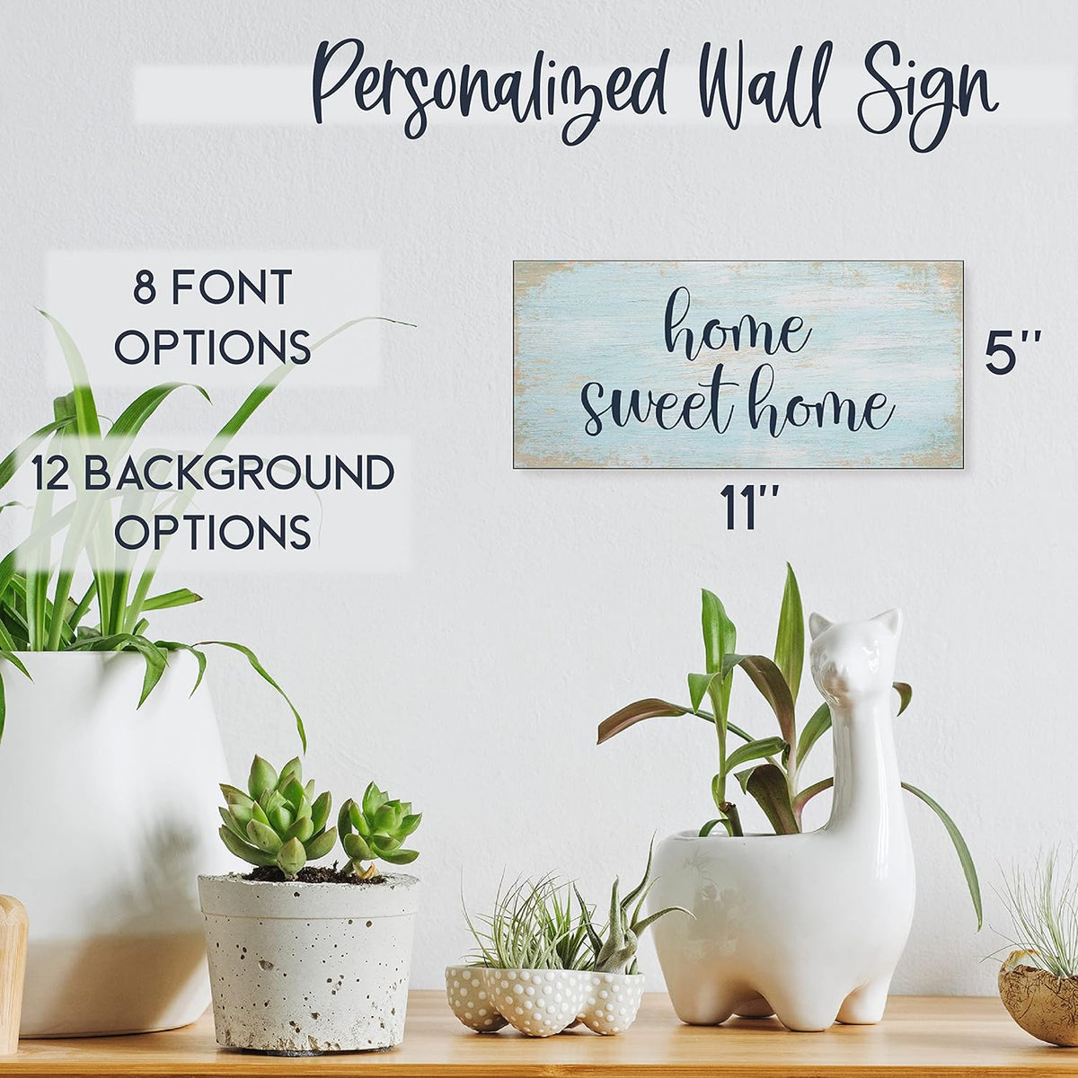 Personalized Signs for Home, Custom Sign with Any Text, 3 Sizes - 12 Background Options & 8 Fonts