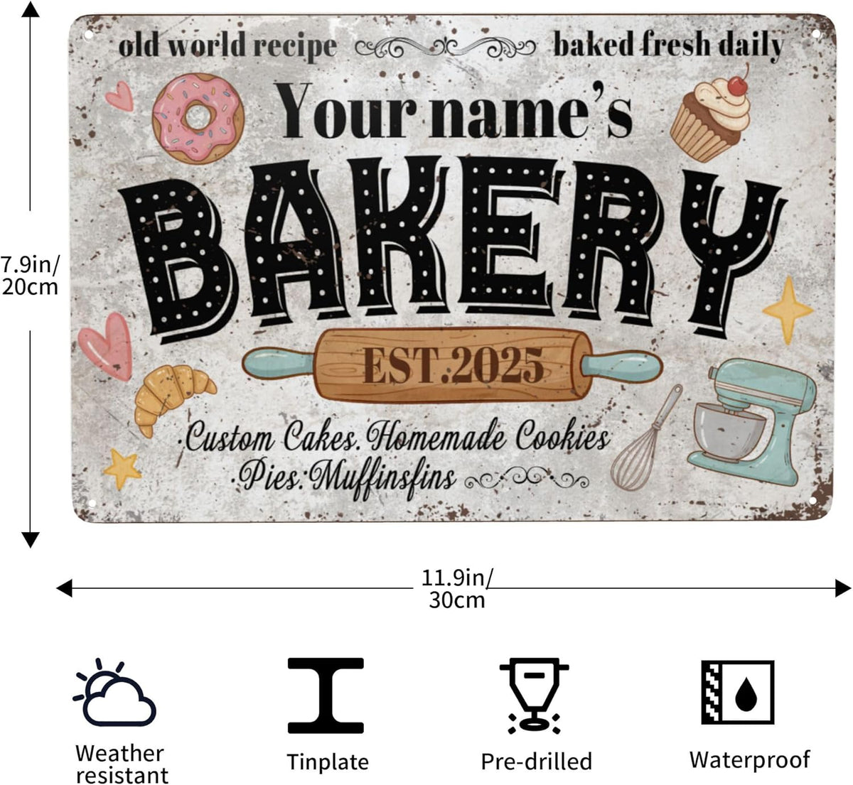 Custom Bakery Metal Sign Personalized Baked Goods Bakers Signs Decor Fresh Bread Daily Rustic Pies