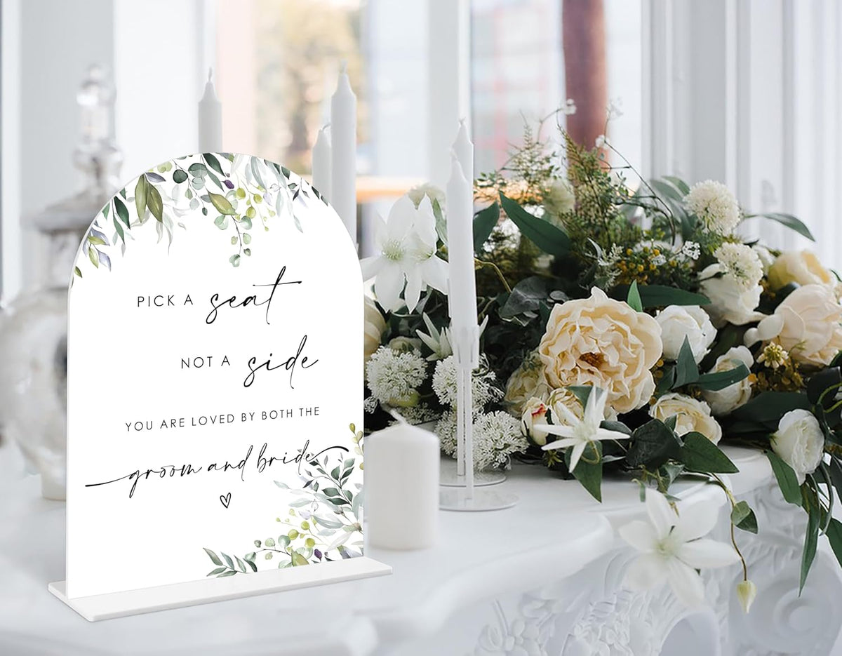Greenery Pick a Seat Not a Side Sign, 6 x 8 Inch White Arch Acrylic Wedding Sign with Holder