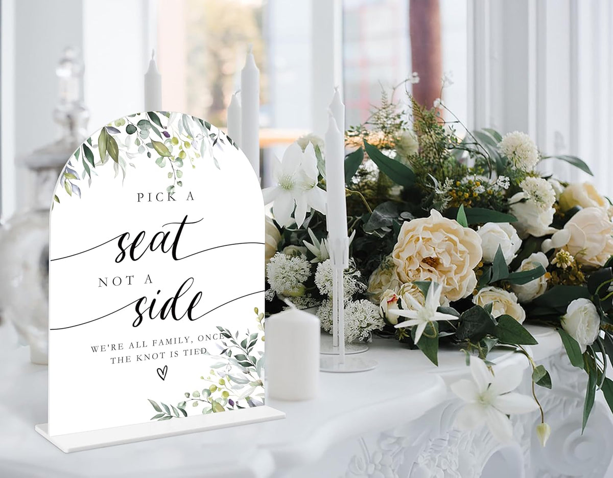 Greenery Pick a Seat Not a Side Sign, 6 x 8 Inch White Arch Acrylic Wedding Sign with Holder