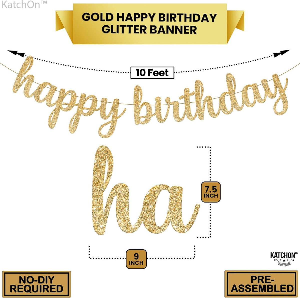 KatchOn, Glitter Cursive Gold Happy Birthday Banner - Pre-Strung, 10 Feet | Birthday Decorations